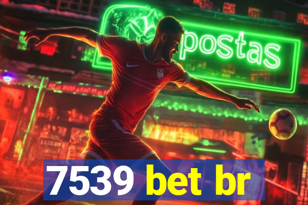 7539 bet br